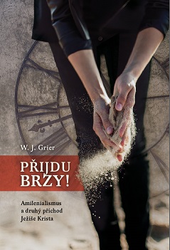 Přijdu brzy! - W. J. Grier